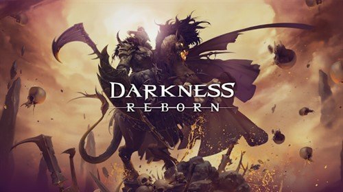 Darkness Reborn