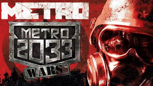 Metro 2033 Wars