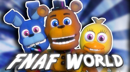 Five Nights at Freddy's World