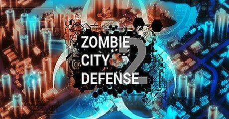 Zombie City Defense 2 / :   2