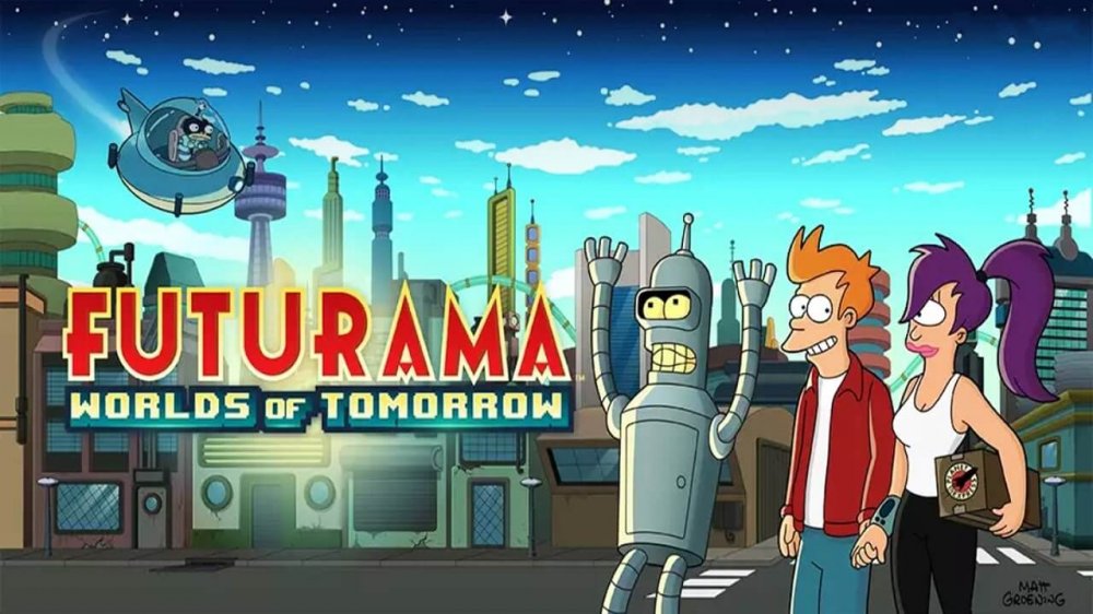 Futurama: Worlds of Tomorrow (:  )